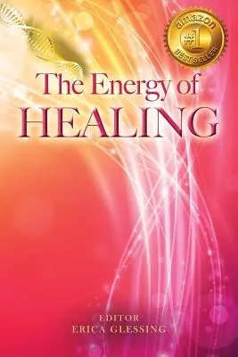 Energia uzdrawiania - The Energy of Healing