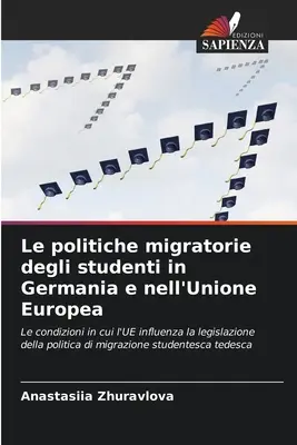 Polityka migracyjna studentów w Niemczech i w Unii Europejskiej - Le politiche migratorie degli studenti in Germania e nell'Unione Europea