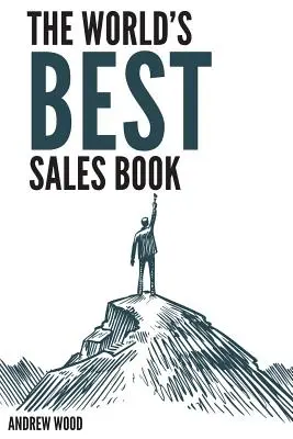 Najlepsza książka sprzedażowa na świecie - The World's Best Sales Book