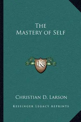 Opanowanie samego siebie - The Mastery of Self