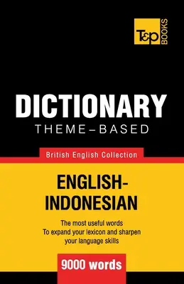 Słownik tematyczny angielsko-indonezyjski - 9000 słów - Theme-based dictionary British English-Indonesian - 9000 words