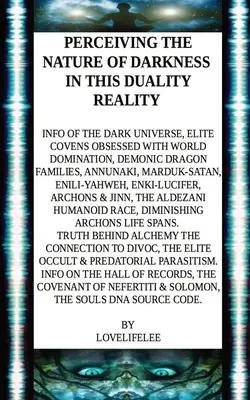 Postrzeganie natury ciemności w dualistycznej rzeczywistości - Perceiving the Nature of Darkness in This Duality Reality