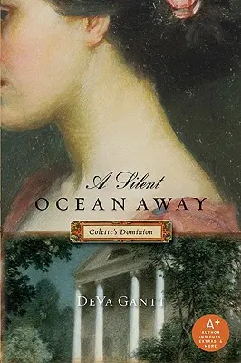 Cichy ocean daleko: Dominium Colette - A Silent Ocean Away: Colette's Dominion