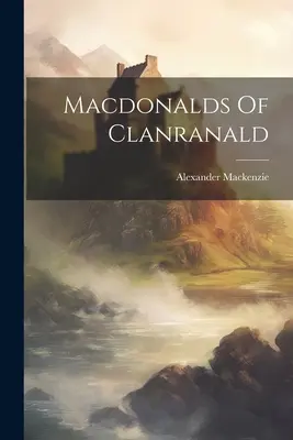 Macdonaldowie z Clanranald - Macdonalds Of Clanranald