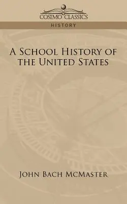 Szkolna historia Stanów Zjednoczonych - A School History of the United States