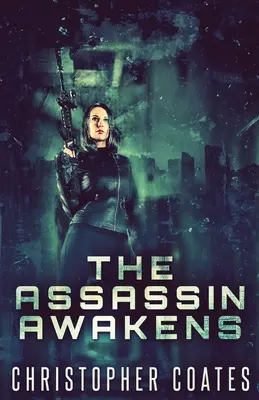 Zabójca się budzi - The Assassin Awakens