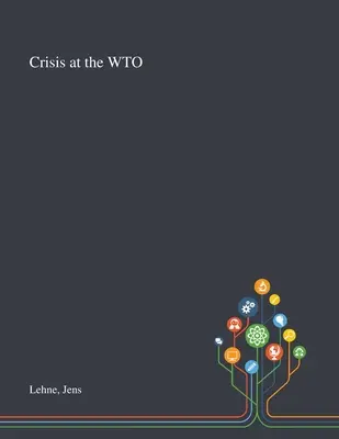 Kryzys w WTO - Crisis at the WTO
