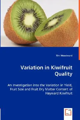 Różnice w jakości kiwi - Variation in Kiwifruit Quality