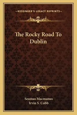 Skalista droga do Dublina - The Rocky Road To Dublin