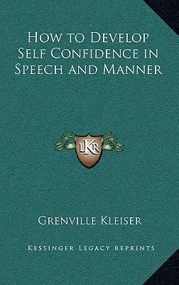 Jak rozwinąć pewność siebie w mowie i zachowaniu - How to Develop Self Confidence in Speech and Manner