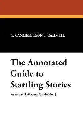 Przewodnik po zaskakujących historiach z adnotacjami - The Annotated Guide to Startling Stories