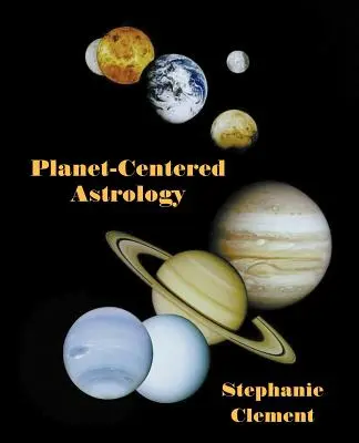 Astrologia skoncentrowana na planetach - Planet-Centered Astrology
