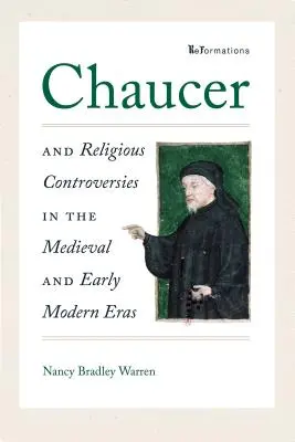 Chaucer i kontrowersje religijne w epoce średniowiecza i wczesnej nowożytności - Chaucer and Religious Controversies in the Medieval and Early Modern Eras