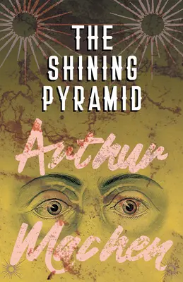 Lśniąca piramida - The Shining Pyramid