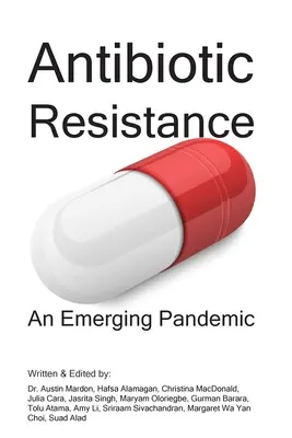 Oporność na antybiotyki: Wyłaniająca się pandemia - Antibiotic Resistance: An Emerging Pandemic