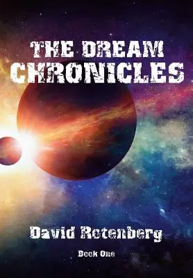 Kroniki snów, księga pierwsza - The Dream Chronicles Book One