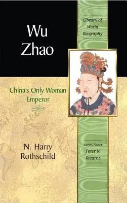 Wu Zhao: Jedyna kobieta cesarz w Chinach - Wu Zhao: China's Only Woman Emperor
