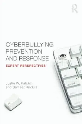 Zapobieganie i reagowanie na cyberprzemoc: Perspektywy ekspertów - Cyberbullying Prevention and Response: Expert Perspectives