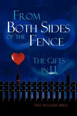 Z obu stron płotu: The Gifts in U - From Both Sides of the Fence: The Gifts in U