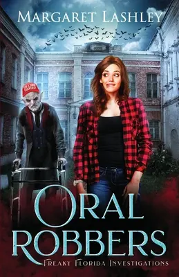 Oral Robbers