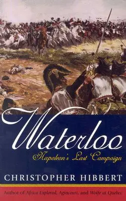 Waterloo: Ostatnia kampania Napoleona - Waterloo: Napoleon's Last Campaign