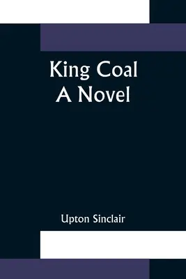 Król węgiel - King Coal