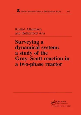 Badanie systemu dynamicznego: Badanie reakcji Graya-Scotta w reaktorze dwufazowym - Surveying a Dynamical System: A Study of the Gray-Scott Reaction in a Two-Phase Reactor