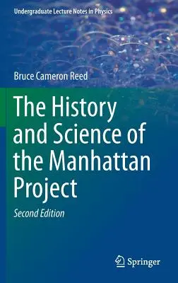 Historia i nauka projektu Manhattan - The History and Science of the Manhattan Project