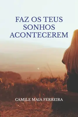 Jak przysłuchiwać się własnym głosom - Faz OS Teus Sonhos Acontecerem