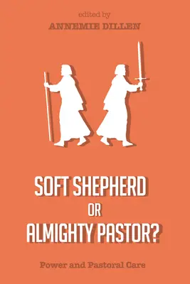 Miękki pasterz czy wszechmocny pastor? - Soft Shepherd or Almighty Pastor?