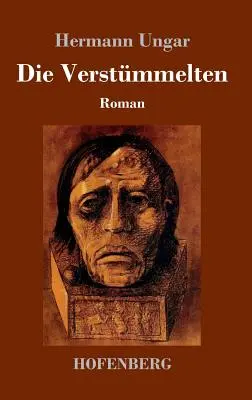 Die Verstmmelten: Roman