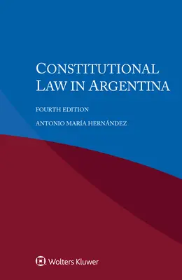 Prawo konstytucyjne w Argentynie - Constitutional Law in Argentina