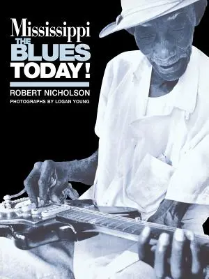 Mississippi Blues dzisiaj - Mississippi Blues Today
