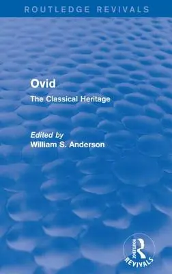 Ovid (Routledge Revivals): Klasyczne dziedzictwo - Ovid (Routledge Revivals): The Classical Heritage