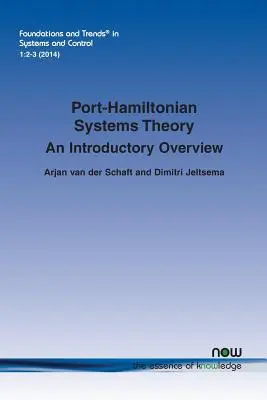 Teoria układów port-hamiltonowskich: Przegląd wprowadzający - Port-Hamiltonian Systems Theory: An Introductory Overview