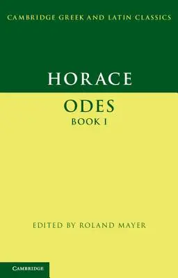 Horacy: Odes Book I - Horace: Odes Book I