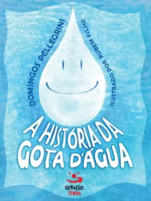 Histria da gota d'gua - A Histria da gota d'gua