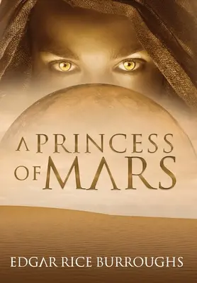 Księżniczka Marsa (z przypisami) - A Princess of Mars (Annotated)