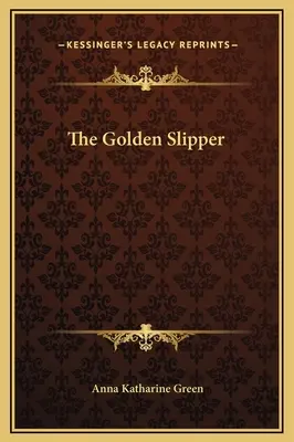 Złoty pantofelek - The Golden Slipper