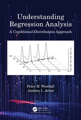 Zrozumieć analizę regresji: Podejście oparte na dystrybucji warunkowej - Understanding Regression Analysis: A Conditional Distribution Approach