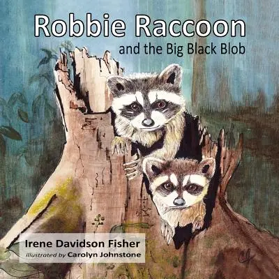 Szop Robbie i wielki czarny kleks - Robbie Raccoon and the Big Black Blob