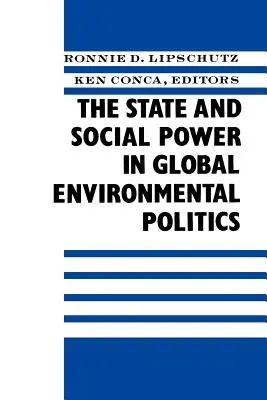 Państwo i władza społeczna w globalnej polityce ochrony środowiska - The State and Social Power in Global Environmental Politics