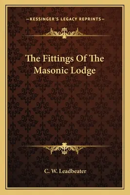 Wyposażenie loży masońskiej - The Fittings Of The Masonic Lodge