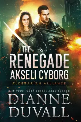 Renegat Akseli Cyborg - The Renegade Akseli Cyborg