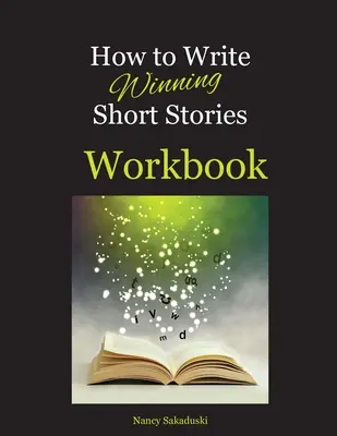 Jak pisać zwycięskie opowiadania - zeszyt ćwiczeń - How to Write Winning Short Stories Workbook