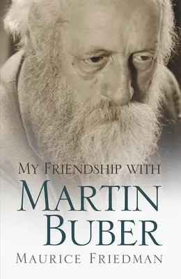 Moja przyjaźń z Martinem Buberem - My Friendship with Martin Buber