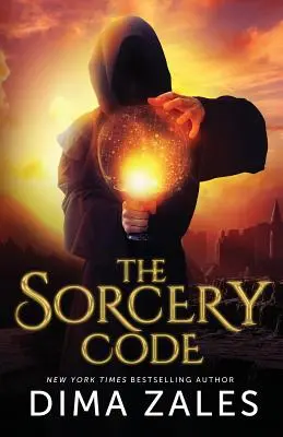 The Sorcery Code: Powieść fantasy o magii, romansie, niebezpieczeństwie i intrygach - The Sorcery Code: A Fantasy Novel of Magic, Romance, Danger, and Intrigue