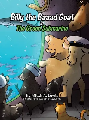 Billy the Baaad Goat: Zielona łódź podwodna - Billy the Baaad Goat: The Green Submarine