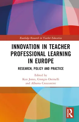 Innowacje w kształceniu zawodowym nauczycieli w Europie: Badania, polityka i praktyka - Innovation in Teacher Professional Learning in Europe: Research, Policy and Practice