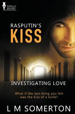 Badanie miłości: Pocałunek Rasputina - Investigating Love: Rasputin's Kiss